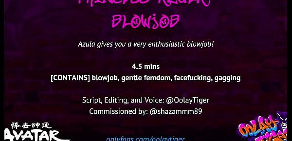  [AVATAR] Princess Azula Blowjob | Erotic Audio Play by Oolay-Tiger